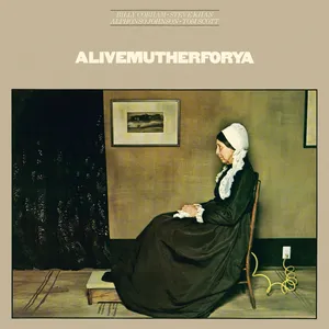 Alivemutherforya